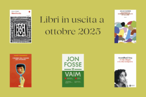 Novità in libreria ottobre 2025: i miei 5 libri da non perdere