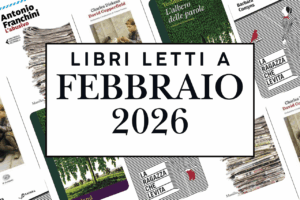 Cosa ho letto a febbraio 2026