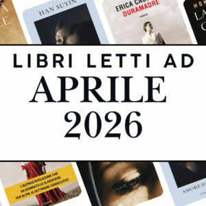 Cosa ho letto ad aprile 2026
