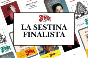 Premio Strega 2026: la sestina finalista